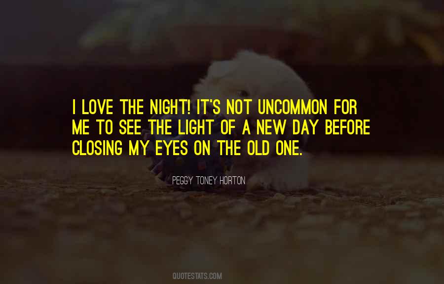 Old Eyes Quotes #395277
