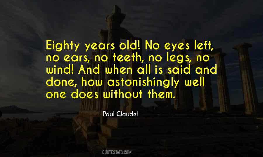 Old Eyes Quotes #414225