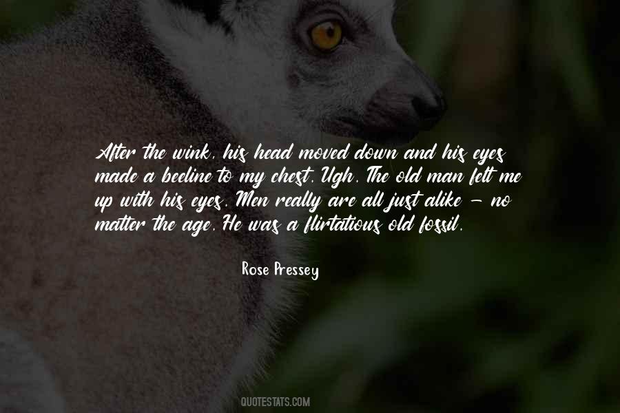 Old Eyes Quotes #461854