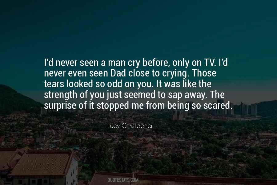 Quotes About A Man's Tears #1323016