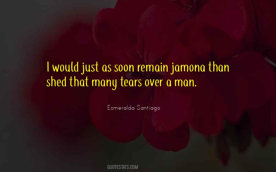 Quotes About A Man's Tears #147249