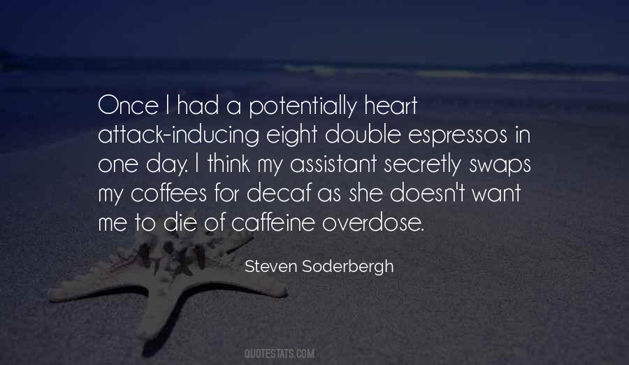 Quotes About Decaf Coffee #21749