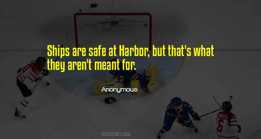 Quotes About Safe Harbor #1051449