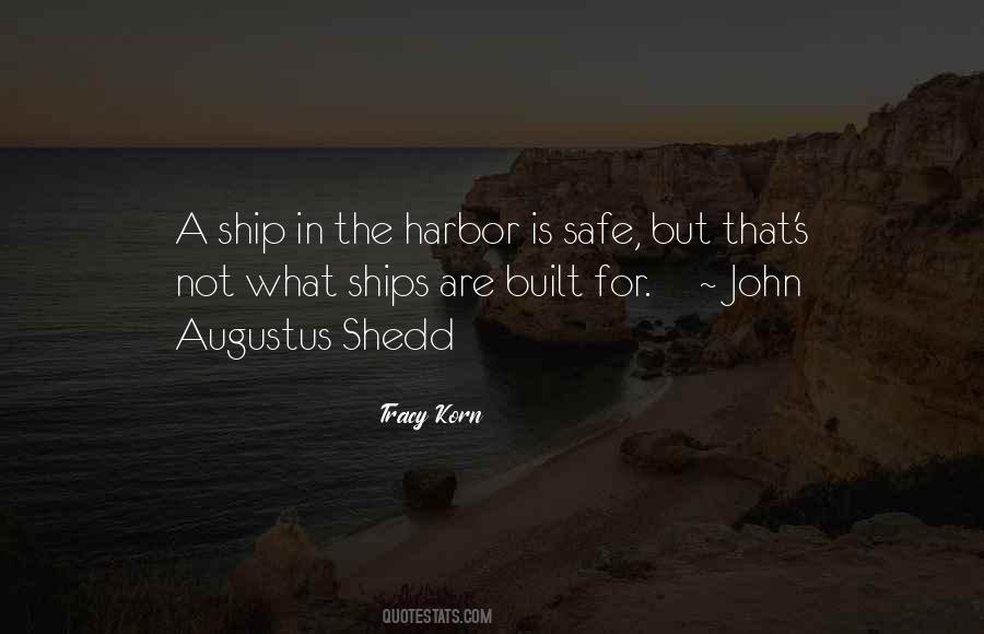 Quotes About Safe Harbor #1381750