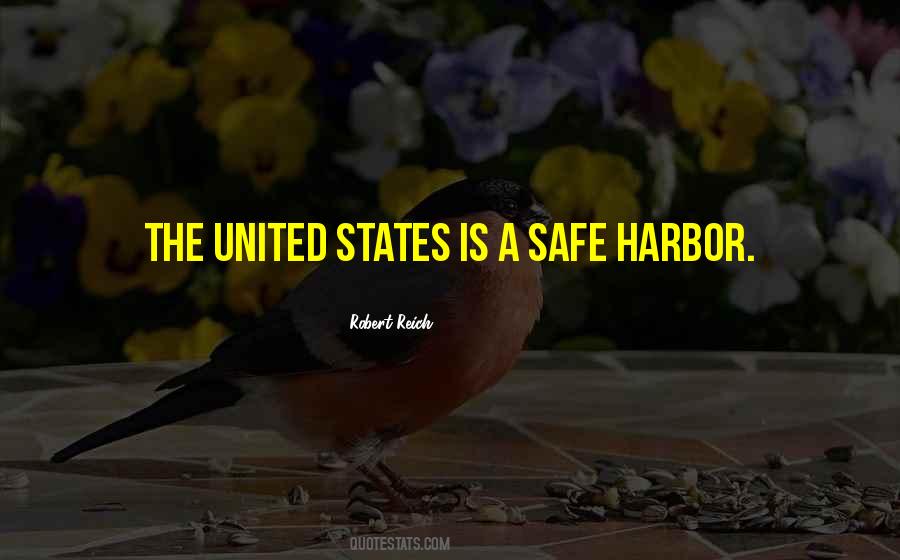 Quotes About Safe Harbor #218233