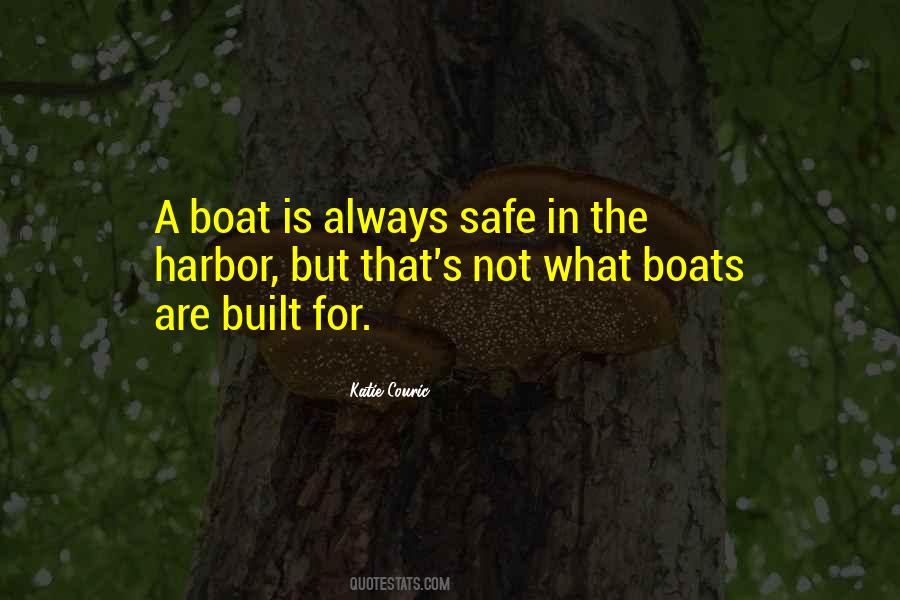Quotes About Safe Harbor #449311