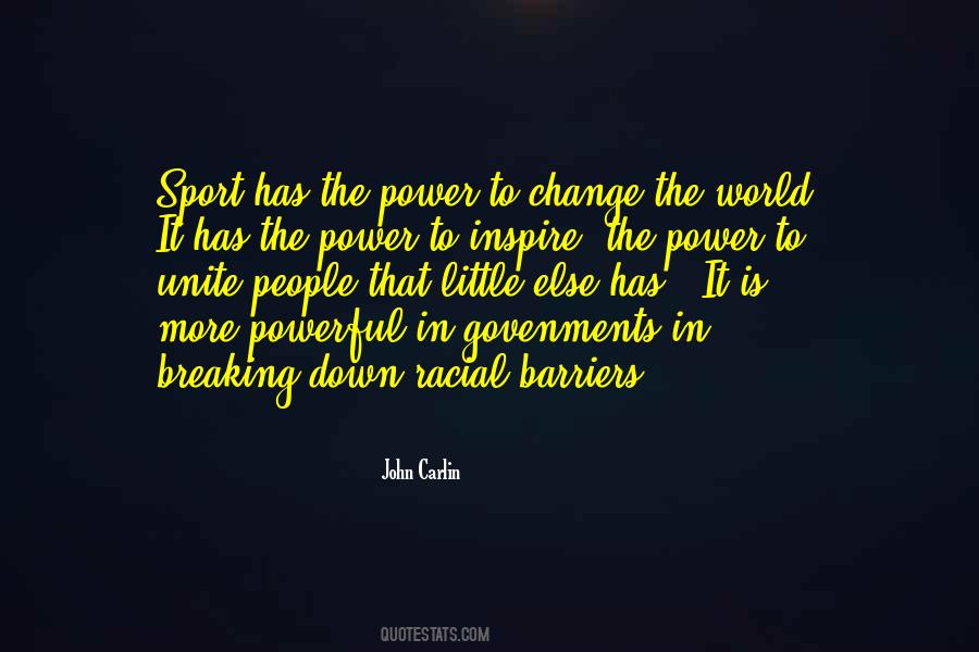 Inspire Change Quotes #1808543