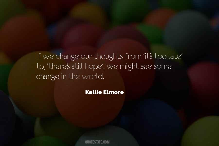 Inspire Change Quotes #1814086