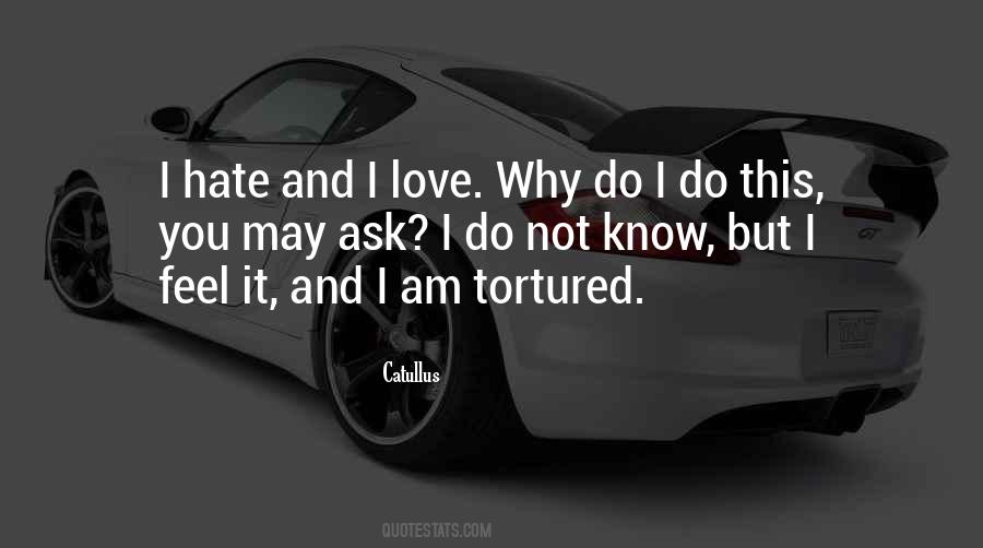 Quotes About Tortured Love #839196