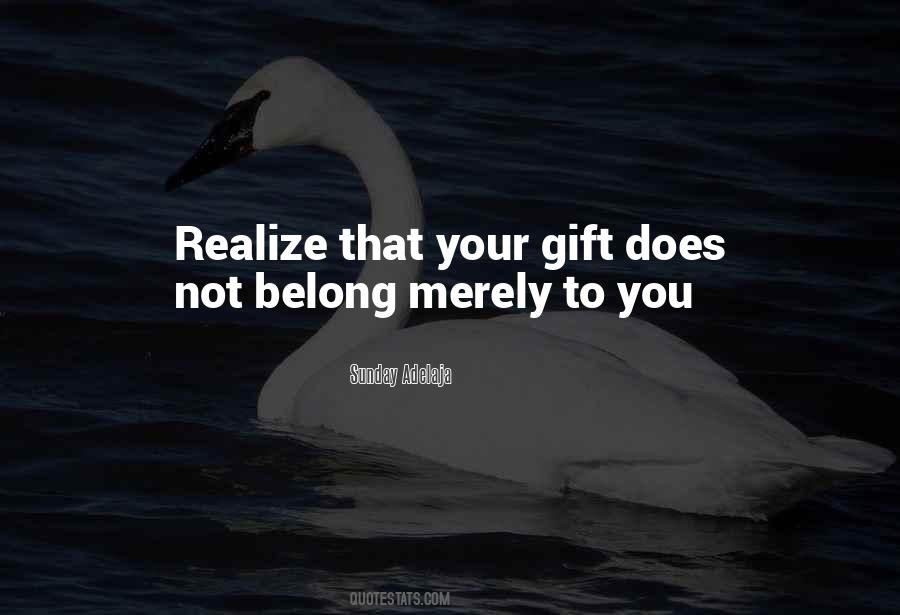 Your Gift Quotes #1192263