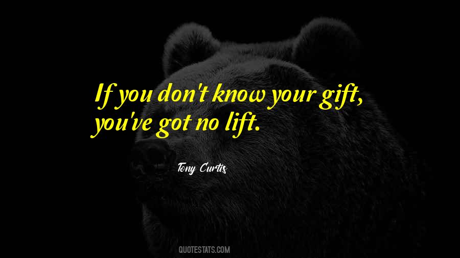 Your Gift Quotes #1480912