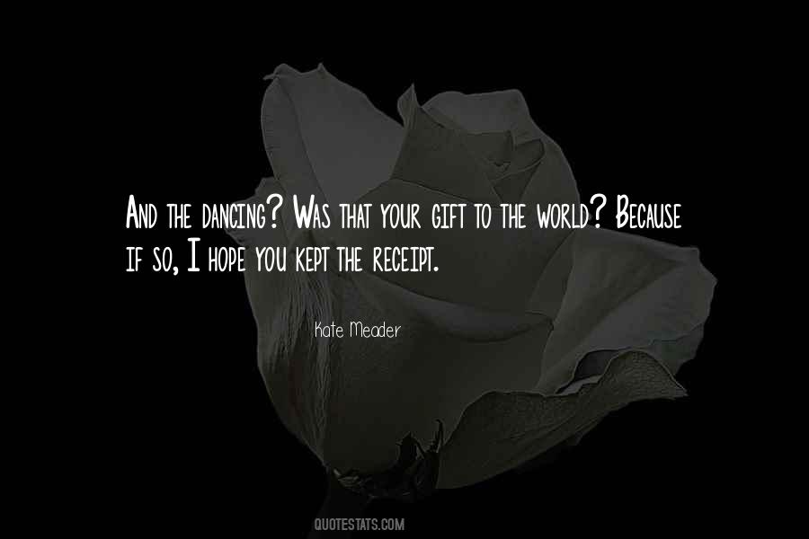 Your Gift Quotes #1605151