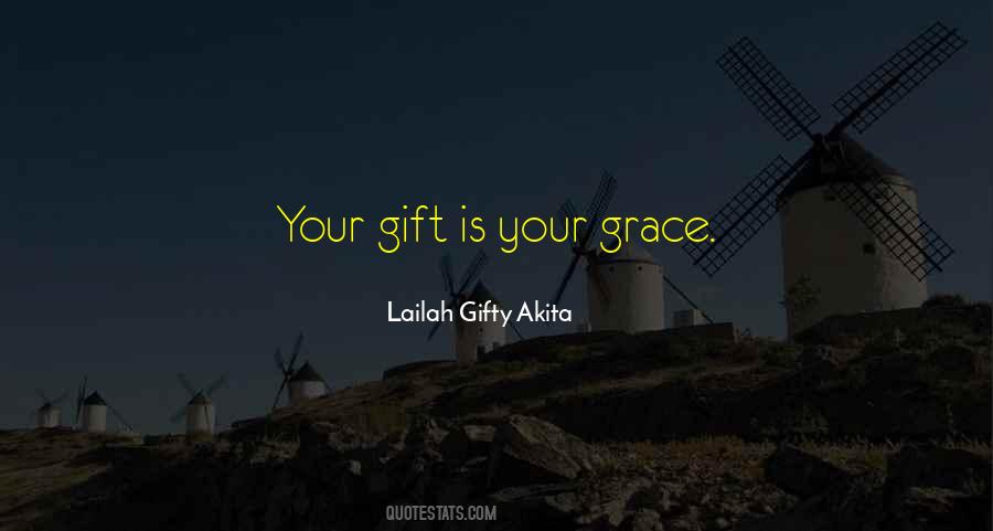 Your Gift Quotes #1672920