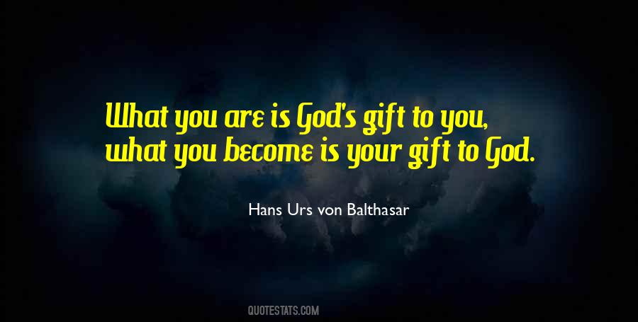 Your Gift Quotes #976844