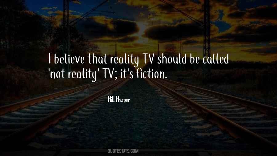 Quotes About Reality Tv #1037444