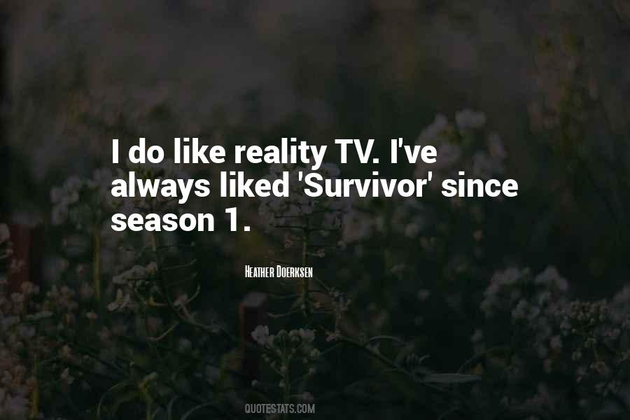 Quotes About Reality Tv #1165660