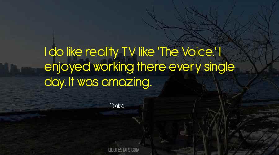 Quotes About Reality Tv #1270417