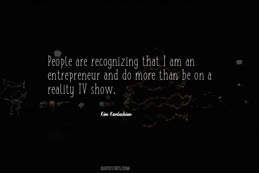 Quotes About Reality Tv #1324744