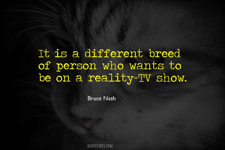 Quotes About Reality Tv #1706231