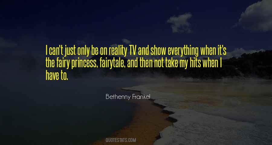 Quotes About Reality Tv #1758855