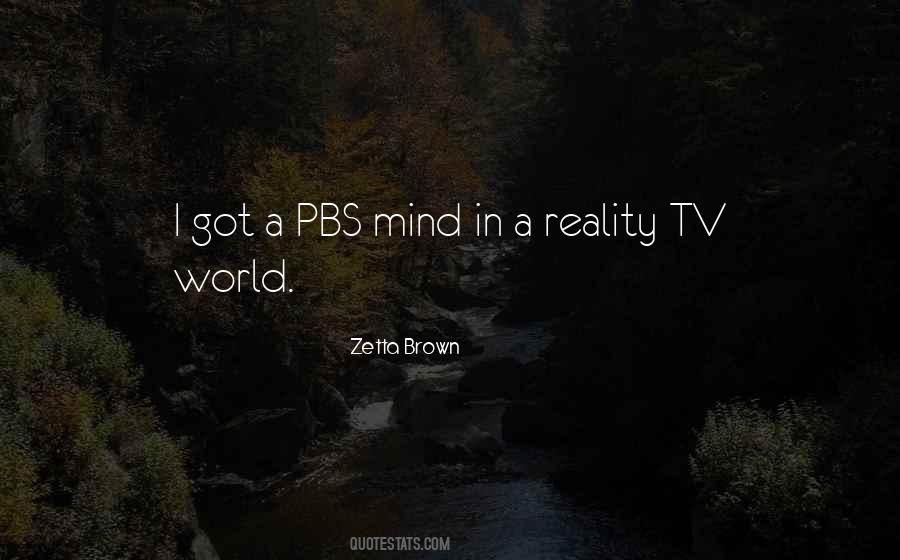 Quotes About Reality Tv #1856956