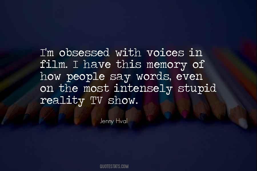 Quotes About Reality Tv #300662