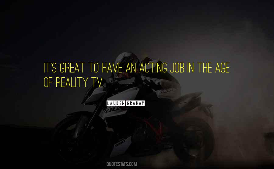 Quotes About Reality Tv #799745