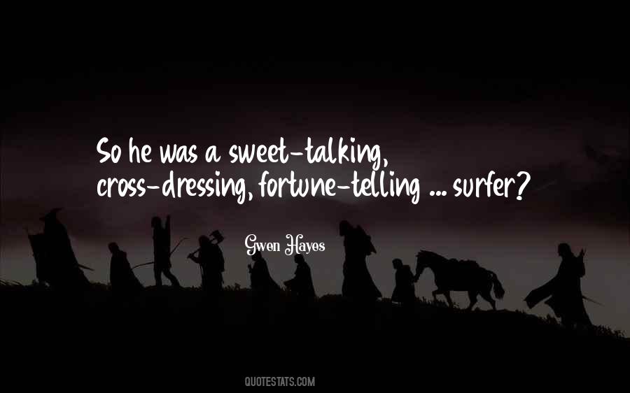 Quotes About Fortune Telling #367190