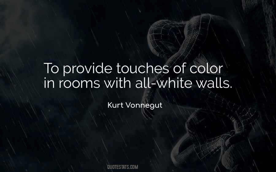 Quotes About White Rooms #619329