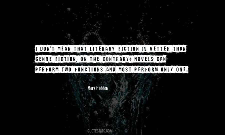 Quotes About Fiction Novels #227473