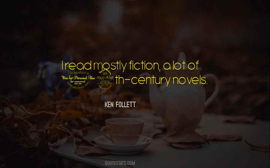 Quotes About Fiction Novels #617912