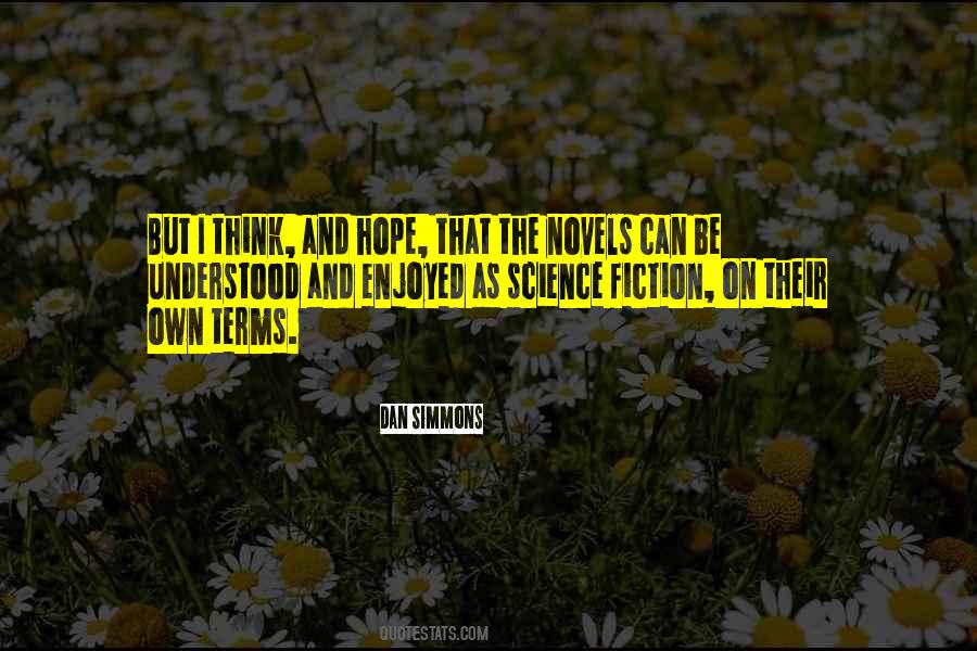 Quotes About Fiction Novels #623514