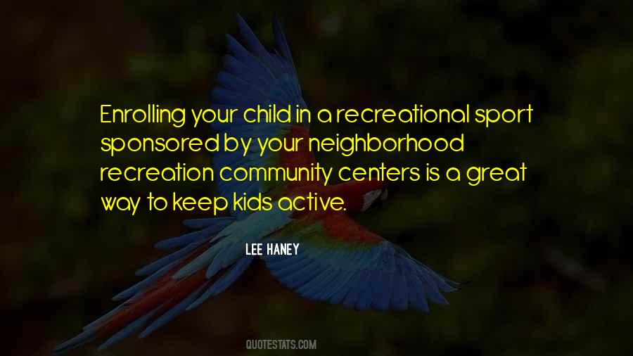 Quotes About Community Centers #530281