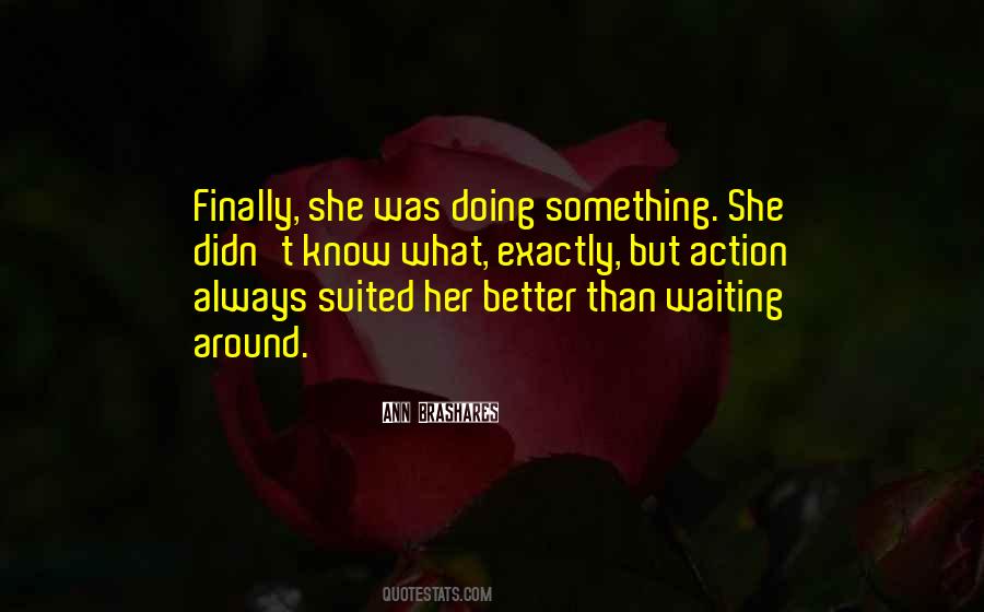 Quotes About Waiting Around #1730563