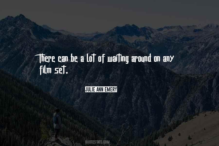 Quotes About Waiting Around #1863186