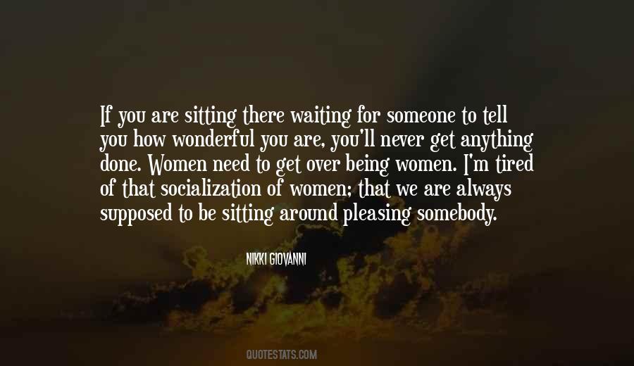 Quotes About Waiting Around #236396