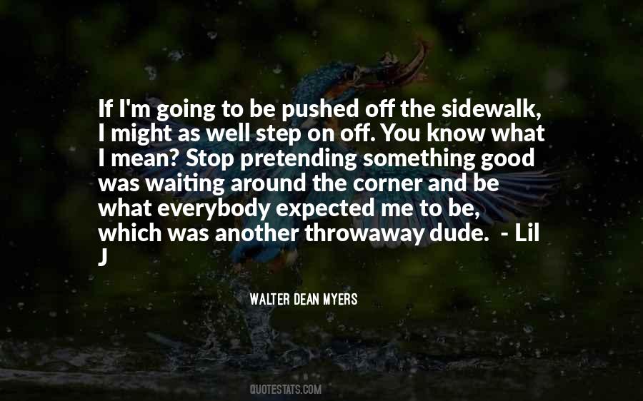 Quotes About Waiting Around #595738