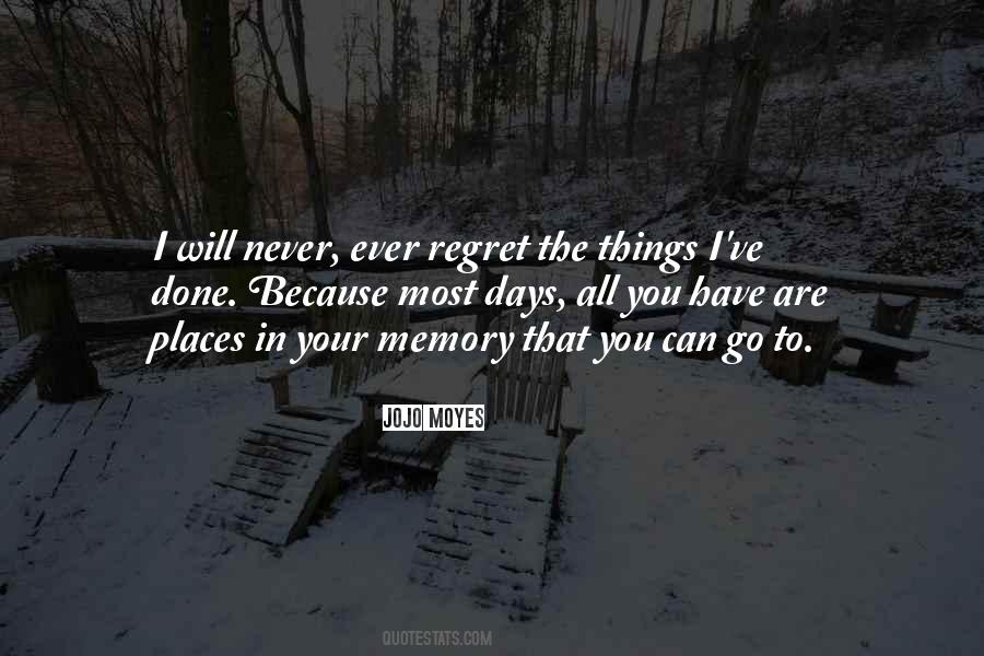 Quotes About Things You Regret #1252028