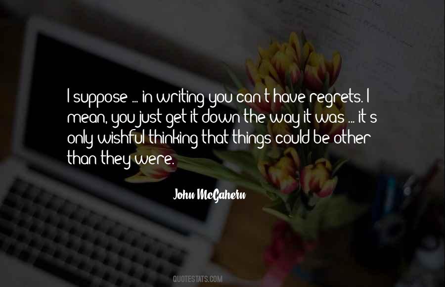 Quotes About Things You Regret #620236