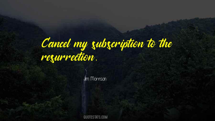 Quotes About Subscription #1256697