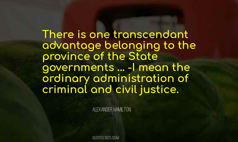 Quotes About Civil Justice #178578