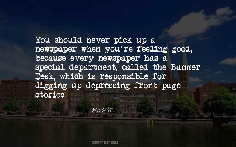 Quotes About Having Something Good In Front Of You #123473