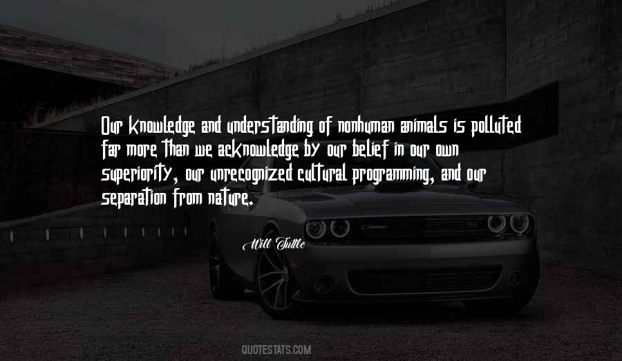 Quotes About Understanding And Knowledge #568260