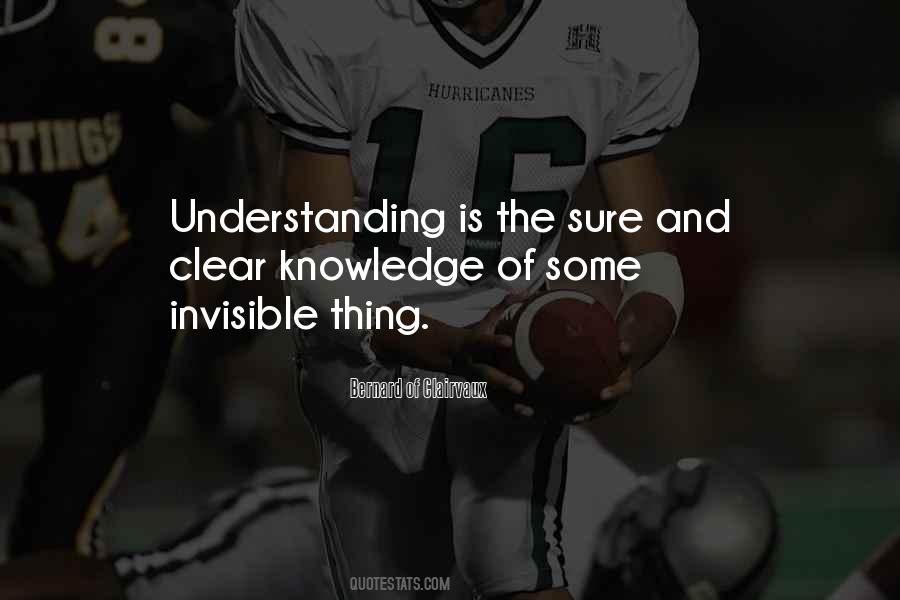 Quotes About Understanding And Knowledge #751306