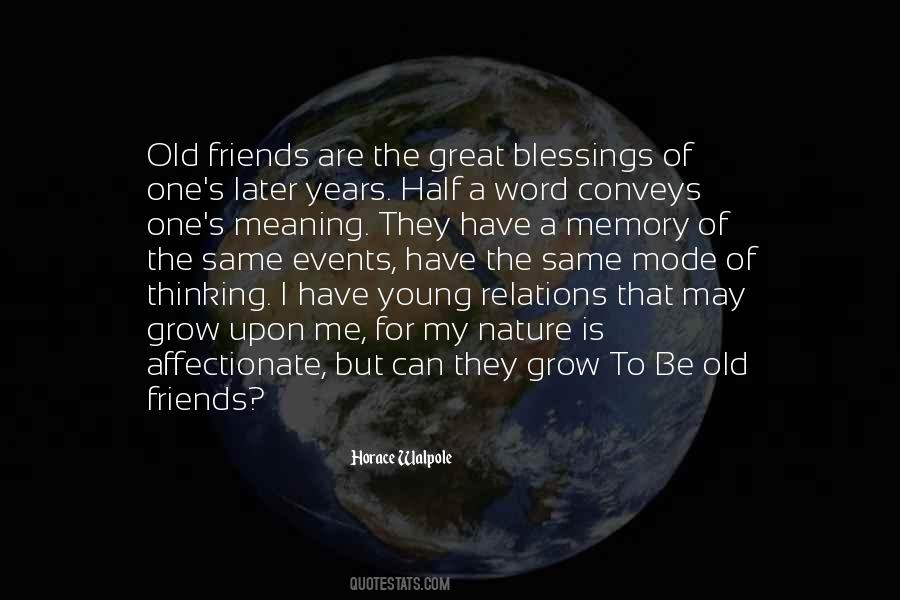 Quotes About Friends Growing Old #1718181