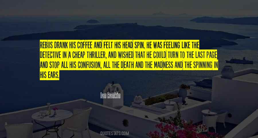 Hot Beverages In Crime Fiction Quotes #1262827