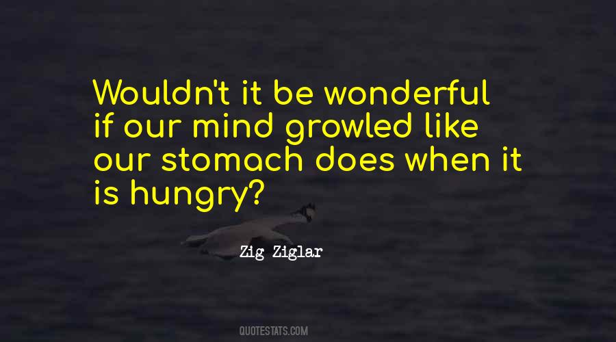 Quotes About Hungry Stomach #687927