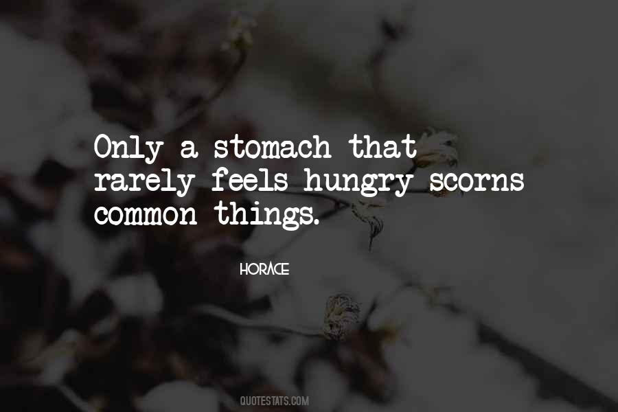 Quotes About Hungry Stomach #913698