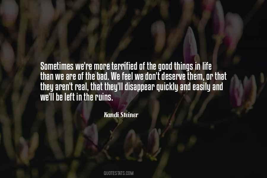 Quotes About Good And Bad Things In Life #1592543