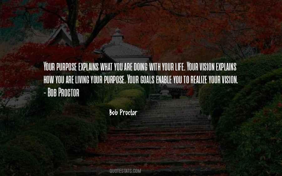 Purpose Living Quotes #280892